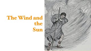 The Wind and the Sun [upl. by Beasley671]