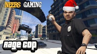 A RAGE COP CHRISTMAS GTAV Gameplay [upl. by Caterina]