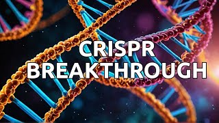 CRISPR and Gene Editing How Its Revolutionizing 2024 [upl. by Cirad608]