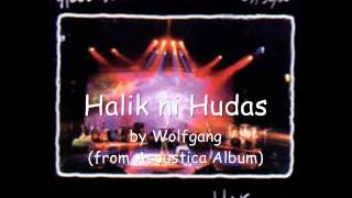 Wolfgang  Halik ni Hudas Acoustica Album [upl. by Egap926]