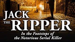 The Footsteps of Jack the Ripper [upl. by Adnoraj]