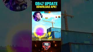 🔥Secret Trick to Install  Update OB47 Normal FREEFIRE🔥l shorts freefire  PRI GAMING [upl. by Theresita]