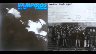 Vampiros en la Habana  Surfin Llobregatsonido original LP [upl. by Orvan]