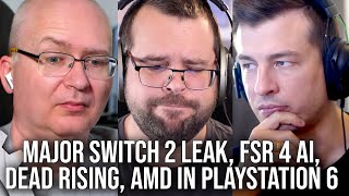 DF Direct Weekly 181 Major Switch 2 Leak Intel vs AMD for PS6 FSR 4 Using AI Days Gone Remaster [upl. by Tam]