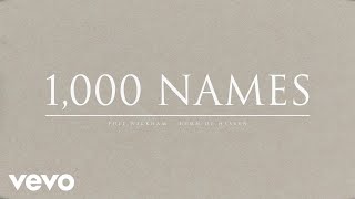 Phil Wickham  1000 Names Official Audio [upl. by Vas]