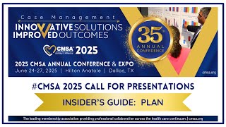 Plan Your CMSA2025 Call for Presentations [upl. by Daisy]