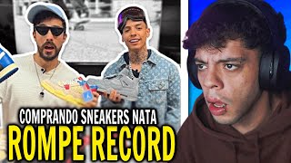 NATANAEL CANO ROMPE RÉCORD COMPRANDO SNEAKERS REACCIÓN [upl. by Iggam737]