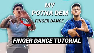 My Potna Dem FINGER DANCE EASY TIKTOK TUTORIAL STEP BY STEP EXPLANATION [upl. by Einahpets748]