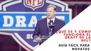 ¿Como funciona el draft de la NFL guia para principiantes [upl. by Neehar311]