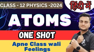 Atoms  One Shot  Physics  Class 12  Theories  Examples atoms physicsclass12 Physics jee [upl. by Ys]