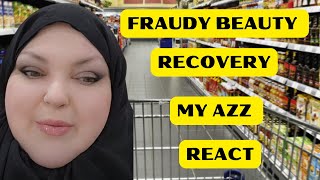 FRAUDY BEAUTY RECOVERY MY AZZ REACT [upl. by Macguiness]