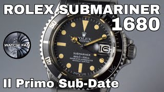 Rolex 1680  Il primo Submariner Date [upl. by Narine565]