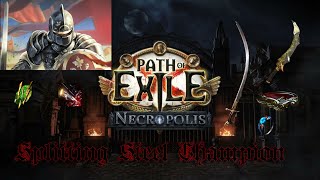 324 Poe Necropolis GrimJ Splitting Steel Leaguestarter Build Guide [upl. by Eanahs]