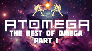 The Best of Omega Part 1  ATOMEGA [upl. by Ethel]