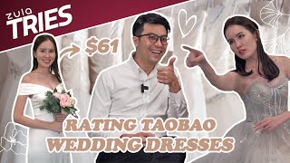 Fiancé Rates My Taobao Wedding Dresses  ZULA Tries  EP 45 [upl. by Iteerp]