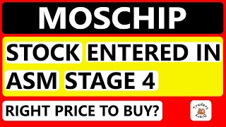 moschip share news  stock ASM stage 4 में  क्या करे [upl. by Arvy]