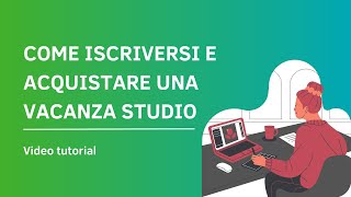 Come iscriversi e acquistare una vacanza studio [upl. by Amlev188]