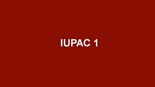 IUPAC 1 [upl. by Salomie]