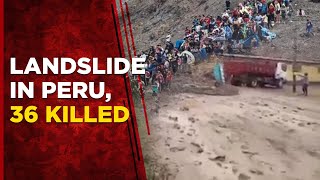 Peru Landslide Live Steady Rains Caused Mudslides In Southern Peru Killing 36 People [upl. by Ateerys]