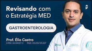 Doença do Refluxo Gastroesofágico DRGE  Revisando Gastroenterologia com o Estratégia MED [upl. by Harpole]