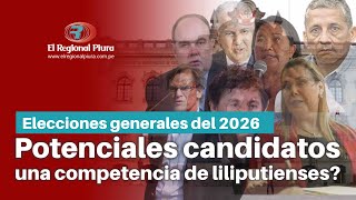 Elecciones generales del 2026 podría ser una competencia de liliputienses políticos [upl. by Rivi]