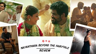 NAYANTHARA BEYOND THE FAIRYTALE REVIEW  WIKKINAYAN  ROMANTIC COUPLE dsktamilan [upl. by Arehsat]