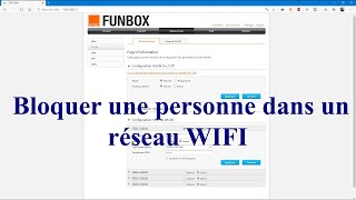 Comment bloquer des personnes qui se connectent à votre réseau WIFI  FUNBOX [upl. by Craw]