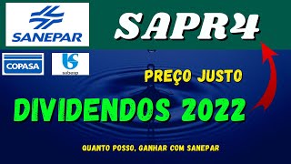 SAPR4 SANEPAR DIVIDENDOS 2022 PREÇO TETO e JUSTO CSMG3 ou SBSP3 ou SAPR11 SAPR3 [upl. by Aicyla]