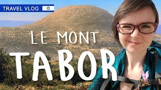 Le mont TABOR  Quand jai frôlé la mort  VLOG [upl. by Gui763]