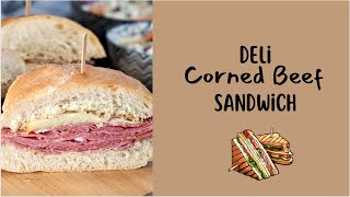 Deli Sliced Corned Beef Sandwich [upl. by Sarnoff]