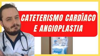 DÚVIDAS SOBRE CATETERISMO CARDÍACO E ANGIOPLASTIA RESPONDIDAS COM IMAGENS [upl. by Bollinger]