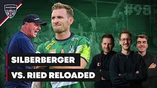 Silberberger vs Ried reloaded I Zwarakonferenz EP98 [upl. by Ylatan]