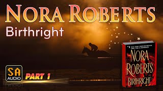 Birthright By Nora Roberts  Audiobook Mystery Thriller amp SuspenseRomance PART 1  Story Audio [upl. by Aruam451]