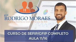 Curso de SEFIPGFIP COMPLETO Aula 1116 [upl. by Olegnalehcim247]