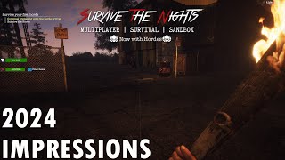 Survive The Nights  2024 Impressions Gameplay [upl. by Abbate]