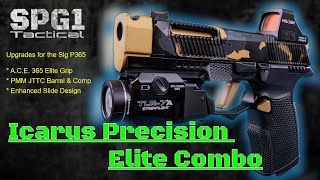 Sig P365 Upgrades The Icarus Precision Elite Combo [upl. by Jehiel]