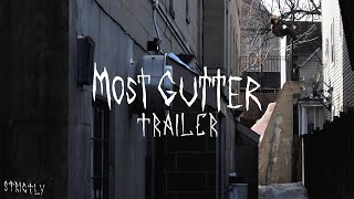 MOST GUTTER  Official Trailer [upl. by Blondelle]