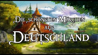 Die schönsten Märchen aus Deutschland zum Träumen und Einschlafen 🌜Hörbuch [upl. by Alyahsat]