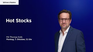 Montag 7 Oktober 12 Uhr Hot Stocks Mit Thomas Kolb 225 [upl. by Rozek]