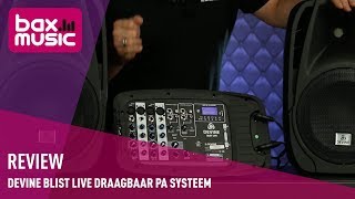 Devine Blist Live Draagbaar PA Systeem Review  Bax Music [upl. by Kresic]