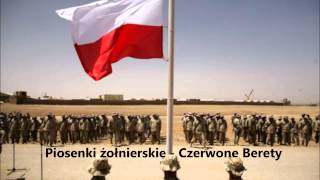 Piosenki żołnierskie  Czerwone Berety [upl. by Elysha798]