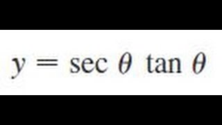 Differentiate y  sectheta  tantheta [upl. by Lincoln]