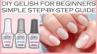 GELISH NAILS TUTORIAL FOR BEGINNERS HOW TO GET PERFECT MANICURE AT HOME COMPLETE STEP BY STEP DIY [upl. by Aicnatsnoc]