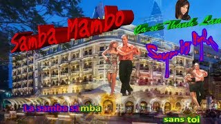 SAMBA MAMBO  Karaoke THANH LAN  Saigon By Night  ChaChaCha [upl. by Elmer]