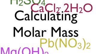 Molar Mass Calculations [upl. by Cressler]