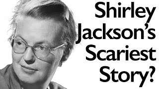 The Witch  Shirley Jackson’s Hidden Masterpiece [upl. by Il941]