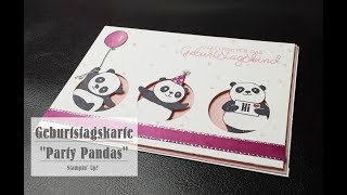 Geburtstagskarte  Party Pandas  Stampin Up  DIY [upl. by Nevar]