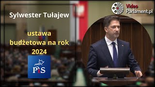 Sylwester Tułajew  ustawa budżetowa na rok 2024 [upl. by Oicnanev31]