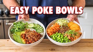 Perfect Homemade Poke Bowls 2 Ways [upl. by Nodnahs]