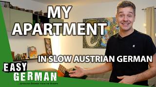 My Apartment in Slow Austrian German  Super Easy German 245 [upl. by Carry]